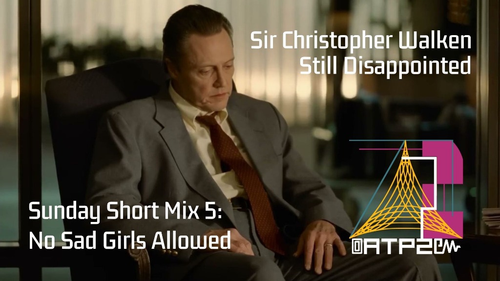 ៙ATP2៚ - Sunday Short Mix 5: NO Sad Girls Allowed artwork